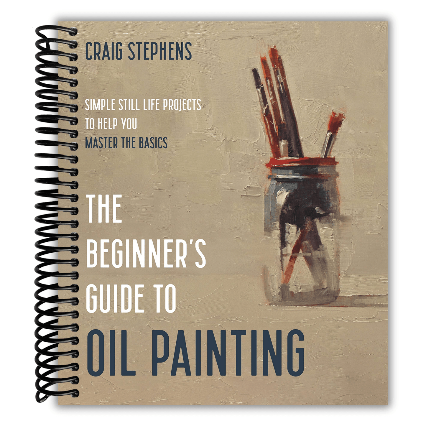 Oil Painting Basics Beginner Guide Still Life Projects